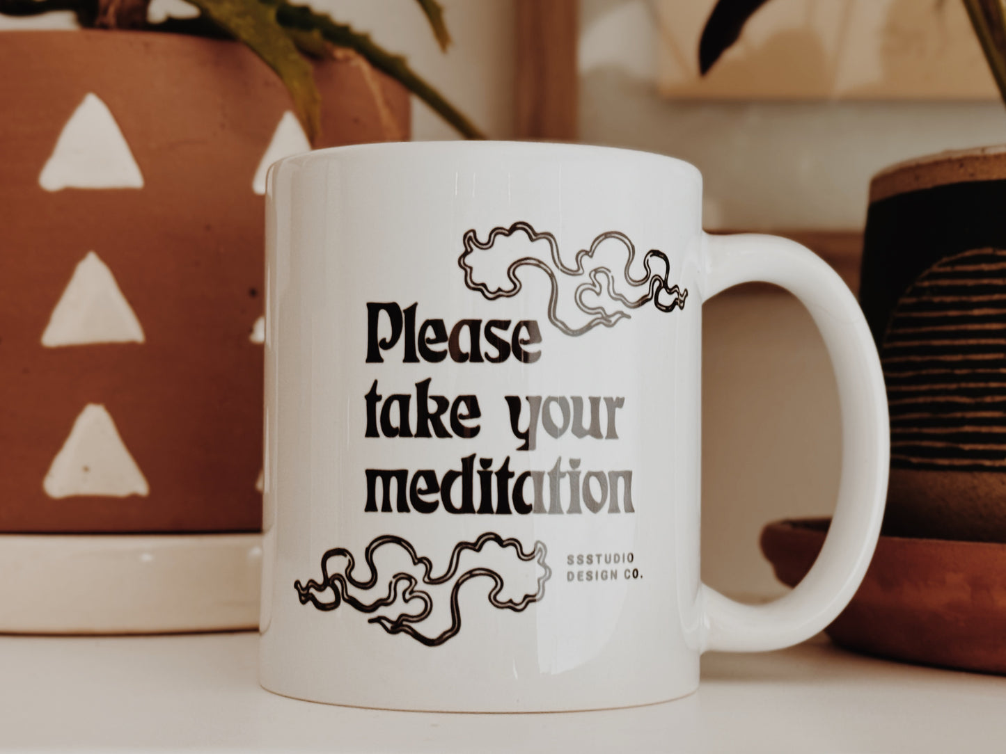 Please Take Your Meditation Coffee Mug