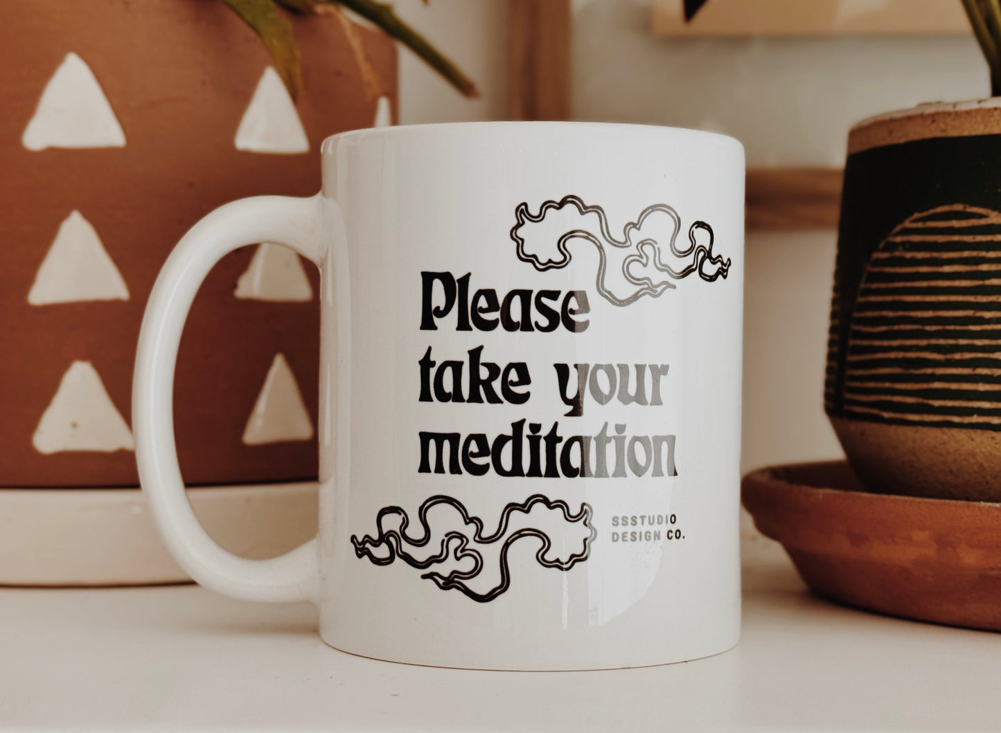 Please Take Your Meditation Coffee Mug